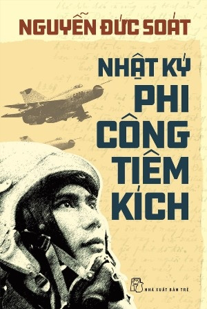 Ra mắt cuốn &quot;Nhật ký Phi công Tiêm kích&quot; của Trung tướng Nguyễn Đức Soát - Ảnh 2.