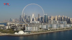 Dubai chuẩn bị khánh thành bánh xe đu quay lớn nhất thế giới