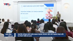 Truyền thông góp phần quan trọng trong việc phục hồi và phát triển du lịch