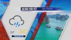 Dự báo thời tiết ngày 14/6: Bắc Bộ có mưa