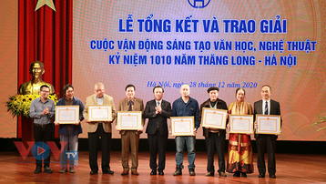 Vinh danh các tác phẩm sáng tác kỷ niệm 1010 năm Thăng Long - Hà Nội