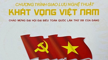 Trực tiếp: Giao lưu nghệ thuật Khát vọng Việt Nam