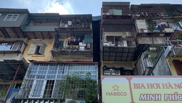 Cảnh rùng mình trong 4 khu chung cư nguy hiểm nhất Hà Nội, sắp được xây mới