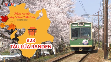 Những Nét Đẹp Vùng Kansai Nhật Bản: 'Tàu lửa' Randen