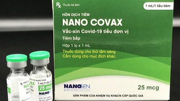 Bộ Y tế: Chưa có dữ liệu để đánh giá trực tiếp hiệu lực bảo vệ của vaccine Nanocovax