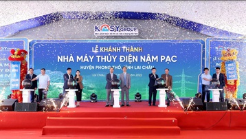 Tập đoàn Kosy khánh thành nhà máy Thủy điện Nậm Pạc hơn 1.100 tỷ đồng