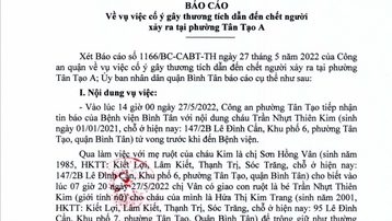 TP.HCM: Quận Bình Tân thông tin về vụ bé gái bị bạo hành đến tử vong
