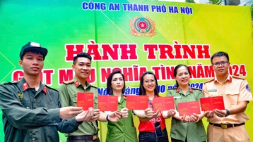 Công an Thủ đô khởi động hành trình “Giọt máu nghĩa tình” năm 2024