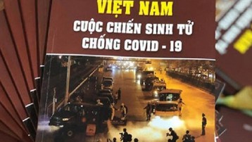 "Việt Nam - Cuộc chiến sinh tử chống Covid-19" tái bản với nhiều điểm mới