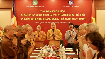 Tọa đàm "Di sản Phật giáo thời Lý với Thăng Long - Hà Nội"