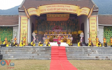 Khai mạc “Yên Tử - Về miền đất Phật mùa thu, tưởng nhớ Phật Hoàng Trần Nhân Tông”