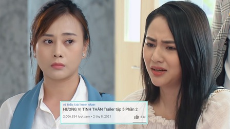 Hương Vị Tình Thân lập kỷ lục chưa từng có cho truyền hình Việt, đã view khủng còn chễm trệ trên top trending