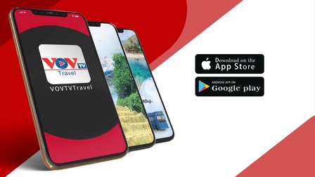 VOVTV Travel - Ứng dụng du lịch thông minh hữu ích cho mọi hành trình du lịch
