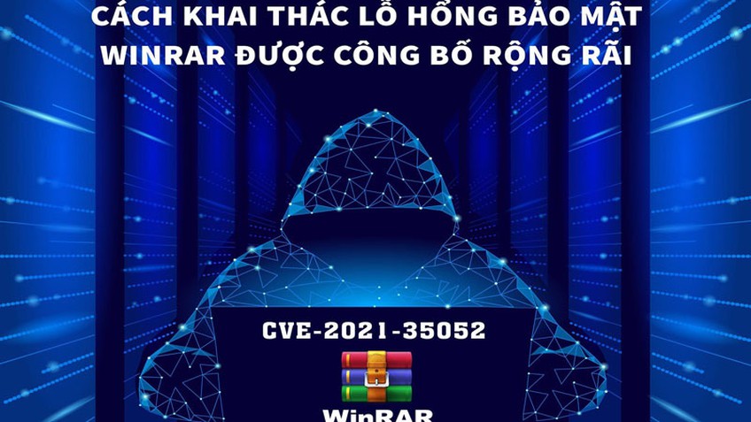 Cảnh báo lỗ hổng bảo mật WinRAR