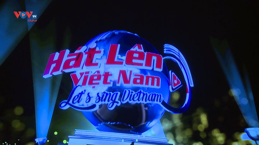 'Hát lên Việt Nam - Let's sing Viet Nam' đã sẵn sàng cho đêm trình diễn và trao giải