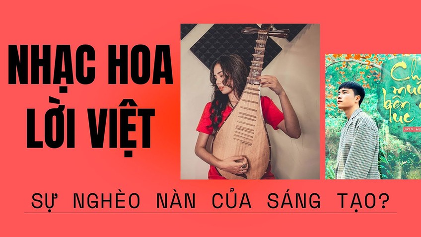 Nhạc Hoa lời Việt: Sự nghèo nàn của sáng tạo?
