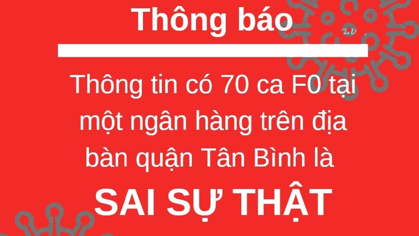 TPHCM bác thông tin '70 ca F0 tại một ngân hàng'